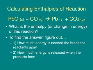 Calculating Enthalpies of Reaction