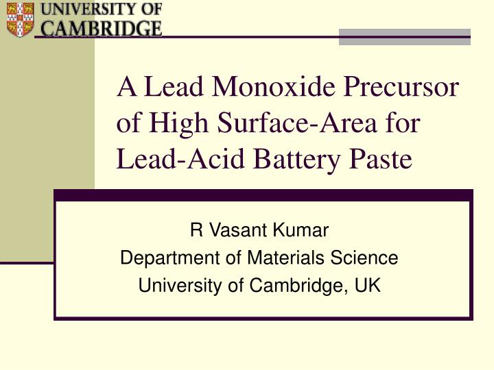 a lead monoxide precursor of high surface area for lead acid battery paste