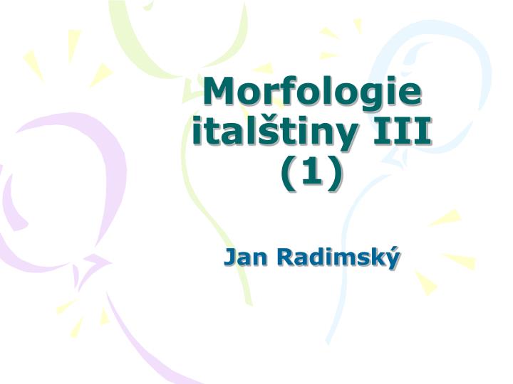 morfologie ital tiny iii 1