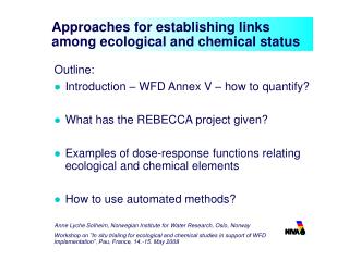 Approaches for establishing links among ecological and chemical status
