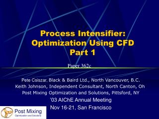 Process Intensifier: Optimization Using CFD Part 1