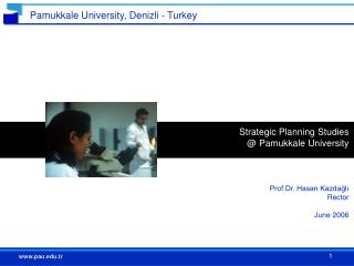 Strategic Planning Studies @ P amukkale University