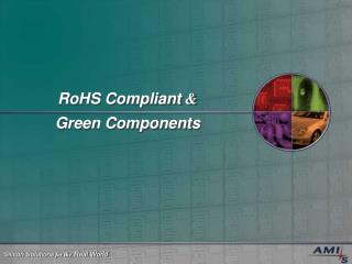 RoHS Compliant &amp; Green Components