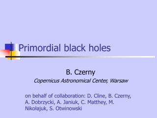 Primordial black holes