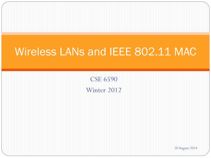 wireless lans and ieee 802 11 mac