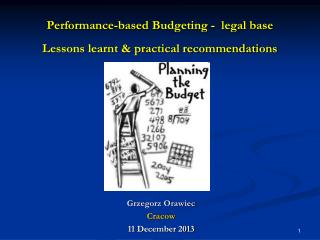 P erformance-based B udgeting - legal base Lessons learnt &amp; practical recommendations