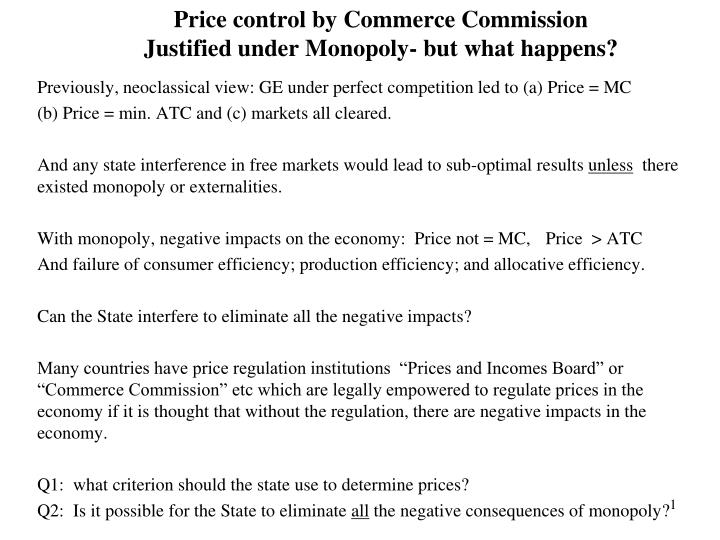 price control by commerce commission justified under monopoly but what happens