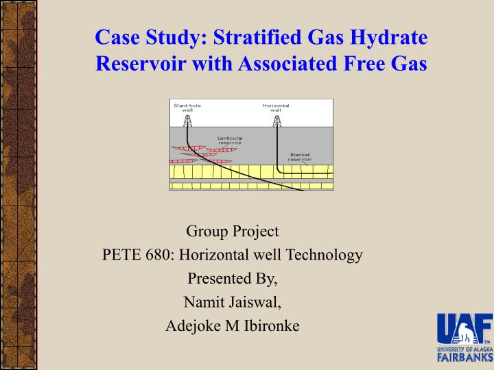 case study stratified gas hydrate reservoir with associated free gas