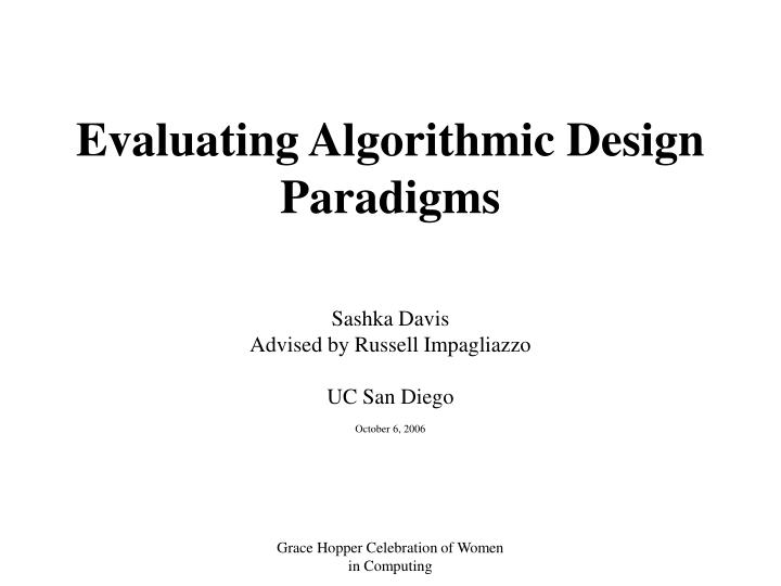 evaluating algorithmic design paradigms