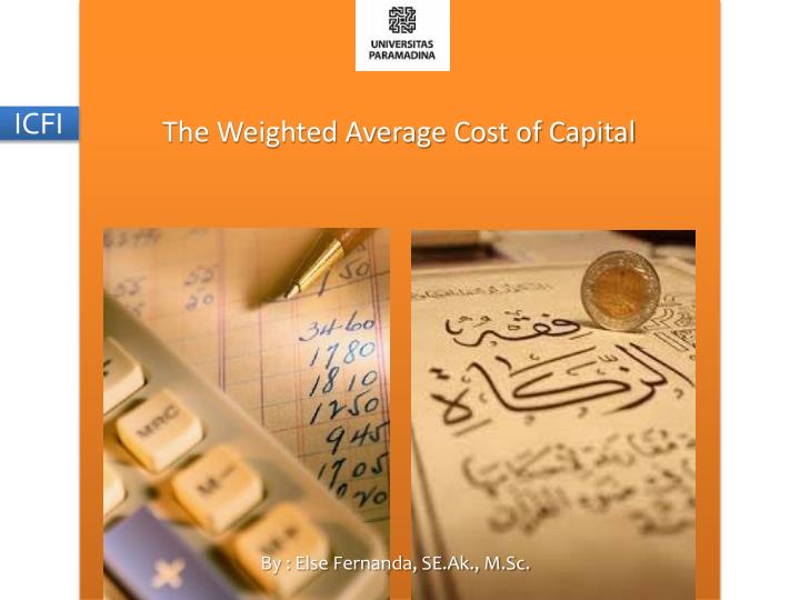 the weighted average cost of capital