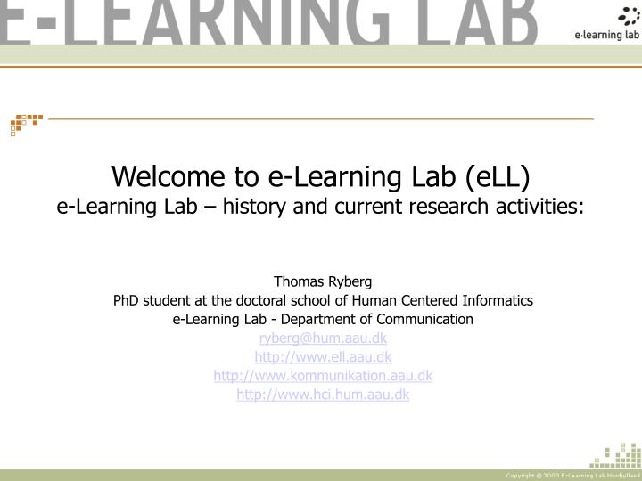 welcome to e learning lab ell e learning lab history and current research activities