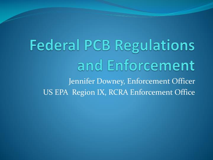 federal pcb regulations and enforcement