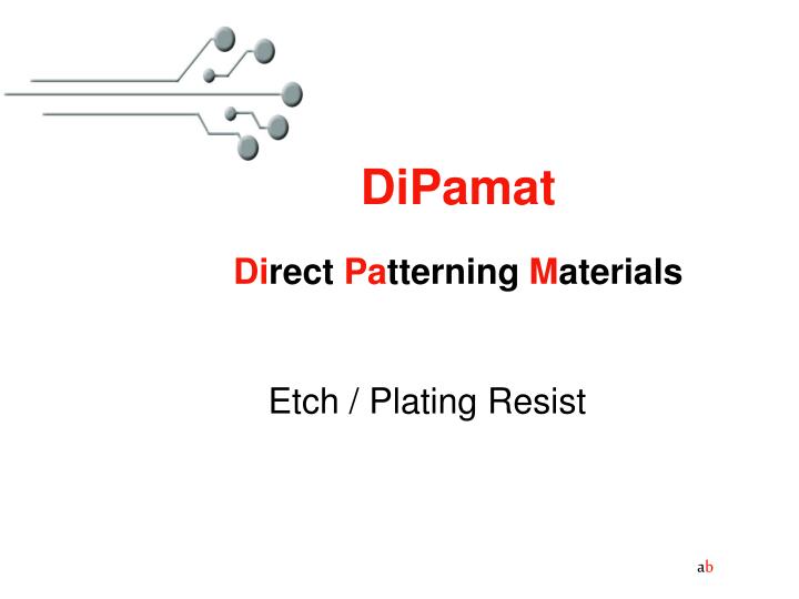 dipamat di rect pa tterning m aterials