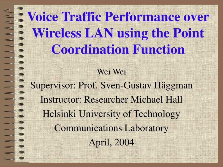 voice traffic performance over wireless lan using the point coordination function