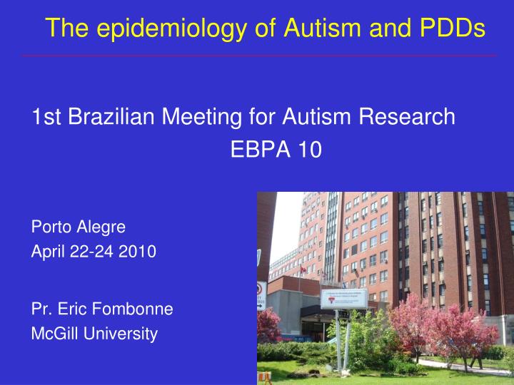 the epidemiology of autism and pdds