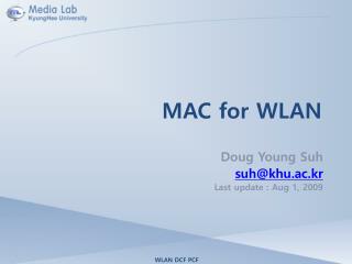 MAC for WLAN
