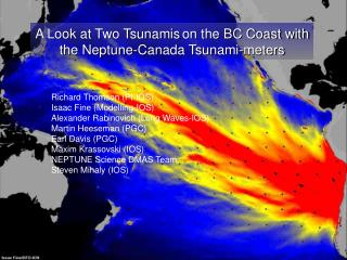 A Look at Two Tsunamis on the BC Coast with the Neptune-Canada Tsunami-meters