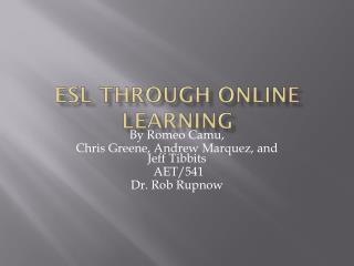 ESL Through online learning