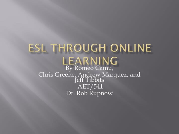 esl through online learning