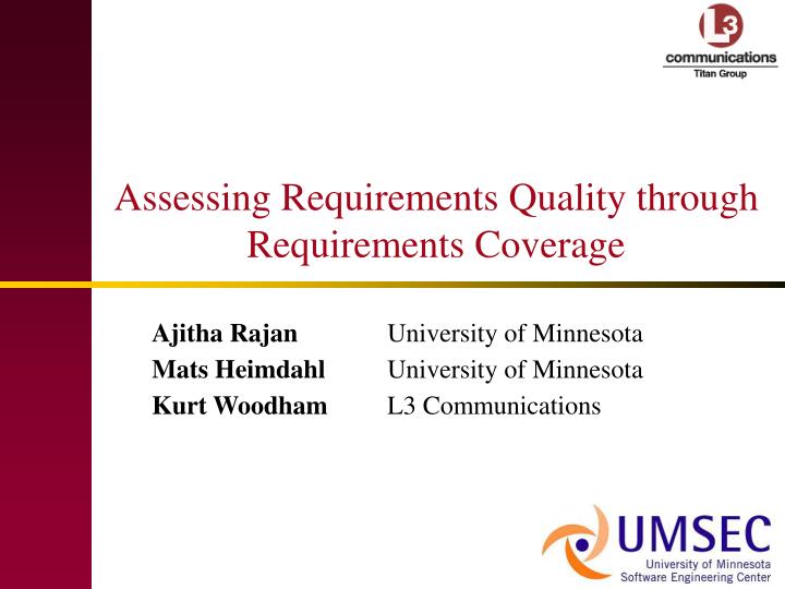 assessing requirements quality through requirements coverage