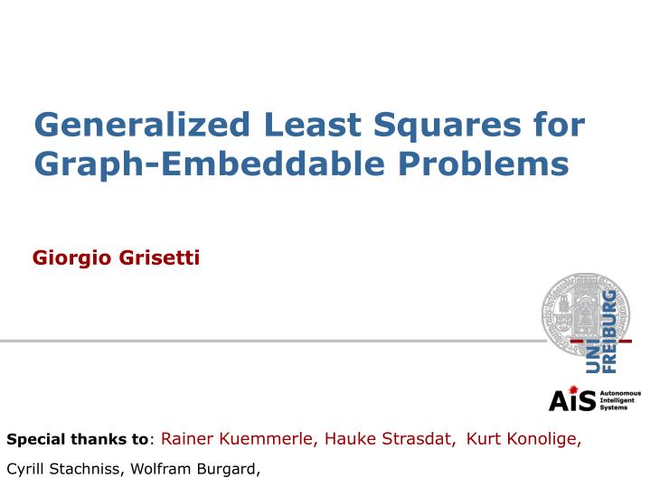 generalized least squares for graph embeddable problems