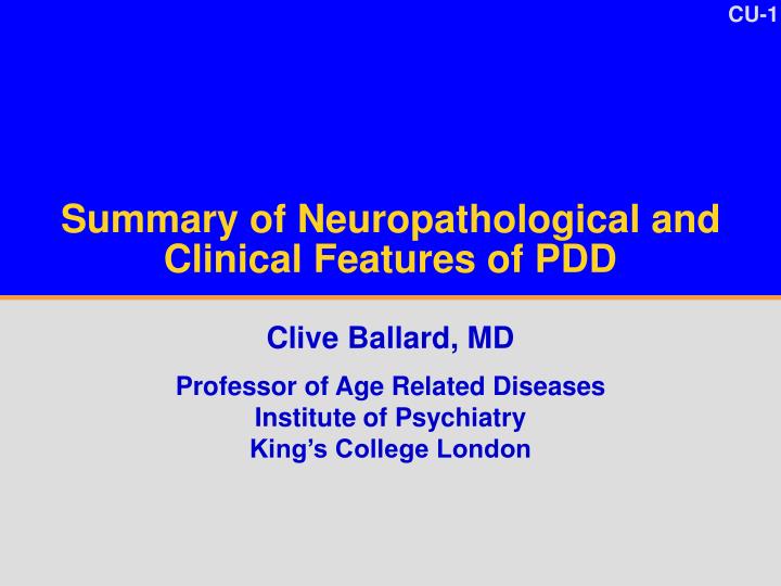 summary of neuropathological and clinical features of pdd
