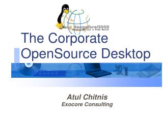 The Corporate OpenSource Desktop