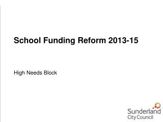 School Funding Reform 2013-15