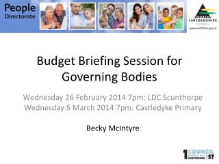 Budget Briefing Session for Governing Bodies