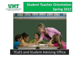 Student Teacher Orientation Spring 2012