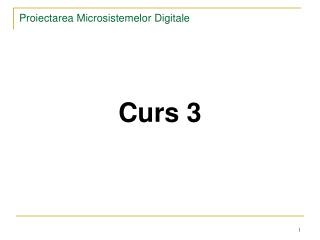 proiectarea microsistemelor digitale