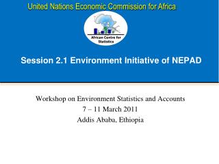 Session 2.1 Environment Initiative of NEPAD