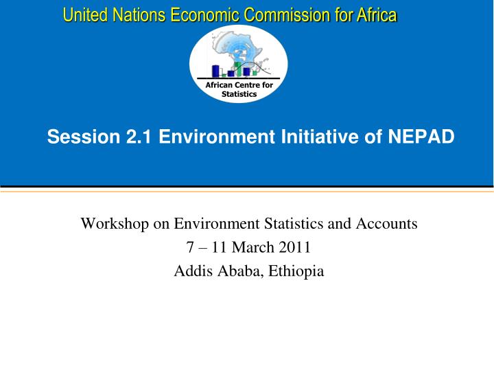 session 2 1 environment initiative of nepad