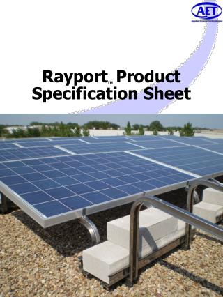 Rayport TM Product Specification Sheet