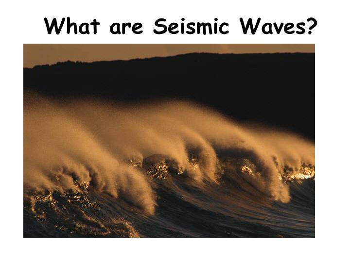 what are seismic waves