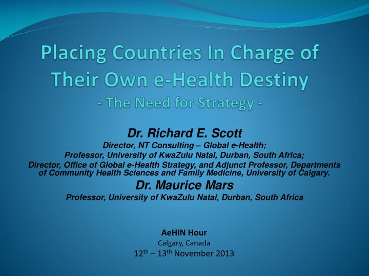 placing countries in charge of their own e health destiny the need for strategy