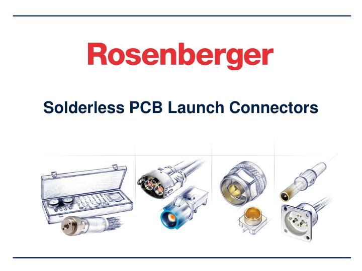 solderless pcb launch connectors
