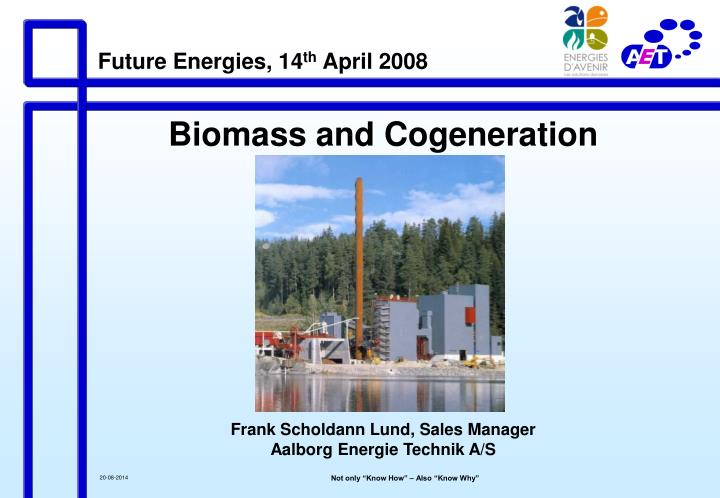 future energies 14 th april 2008