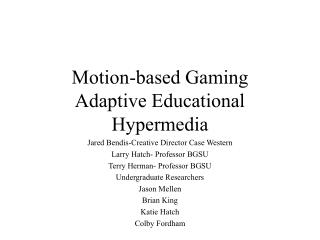 Motion-based Gaming Adaptive Educational Hypermedia