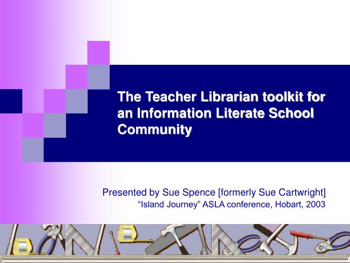 the teacher librarian toolkit for an information literate school community