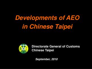 Developments of AEO in Chinese Taipei