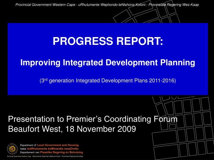 presentation to premier s coordinating forum beaufort west 18 november 2009