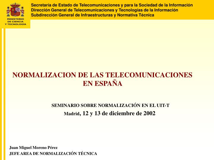 normalizacion de las telecomunicaciones en espa a