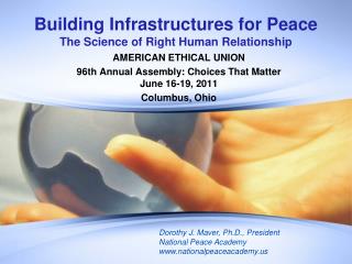 Building Infrastructures for Peace The Science of Right Human Relationship