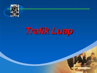 trafik luap