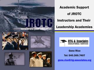 Academic Support of JROTC Instructors and Their Leadership Academies