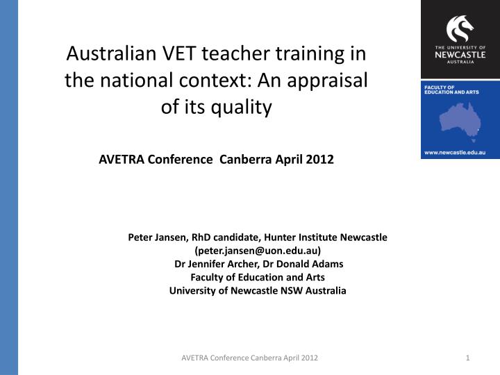 australian vet teacher training in the national context an appraisal of its quality