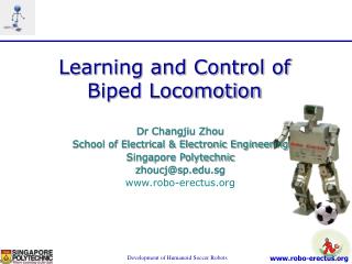 Dr Changjiu Zhou School of Electrical &amp; Electronic Engineering Singapore Polytechnic