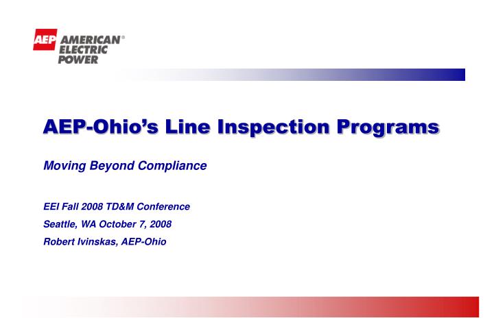 aep ohio s line inspection programs