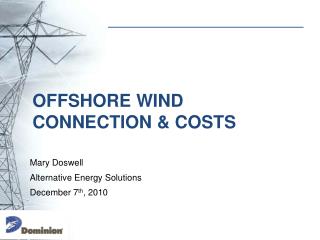 Offshore Wind Connection &amp; Costs